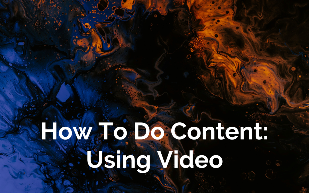 How to Do Content: How to Create Videos